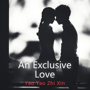 An Exclusive love - Light Novel Pub - Reading Novel Free