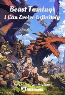 BEAST TAMING: I CAN EVOLVE INFINITELY BEAST TAMING: I CAN EVOLVE INFINITELY