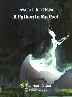 I Swear I Don’t Have A Python In My Pool I Swear I Don’t Have A Python In My Pool