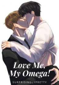 Love Me My Omega All Novel Updates Reading Novel Free