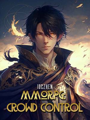 MMORPG Crowd Control All Novel Updates Reading Novel Free