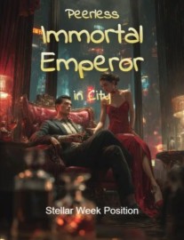 Peerless Immortal Emperor in City